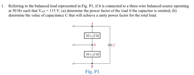 1 . Referring to the balanced load represented in