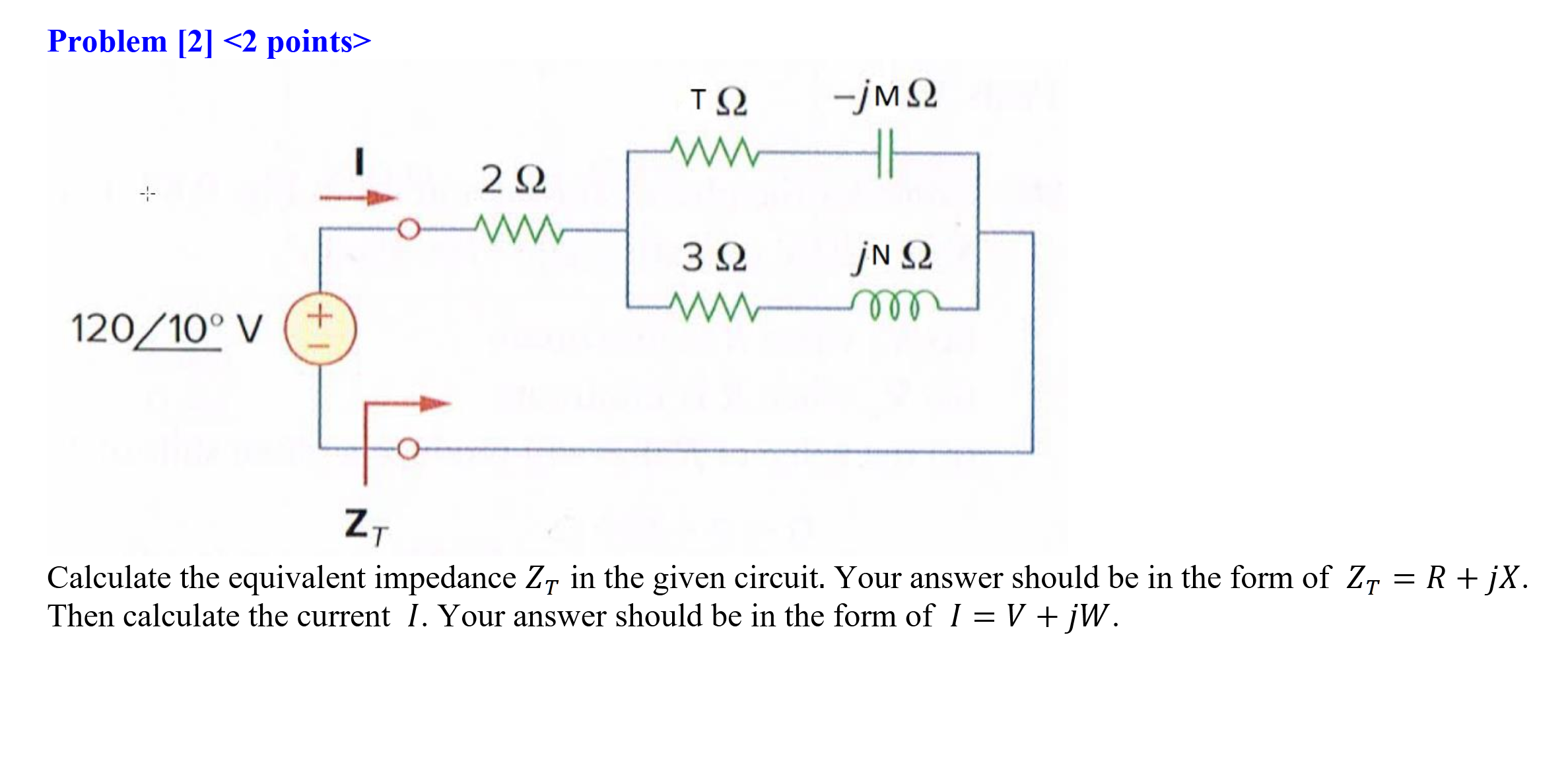 Problem [ 2 ] < 2 points > - I Calculate the