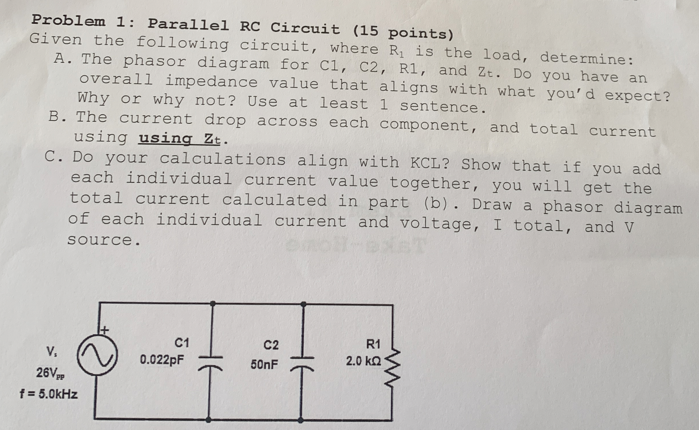 Problem 1 : Parallel RC Circuit ( 1 5 points )