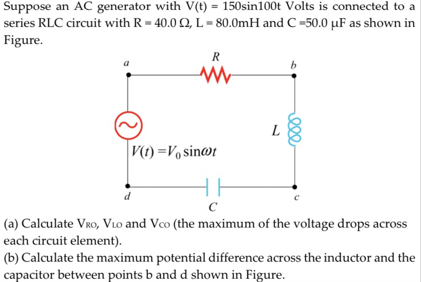 Suppose an AC generator with V ( t ) = 1 5 0 s i