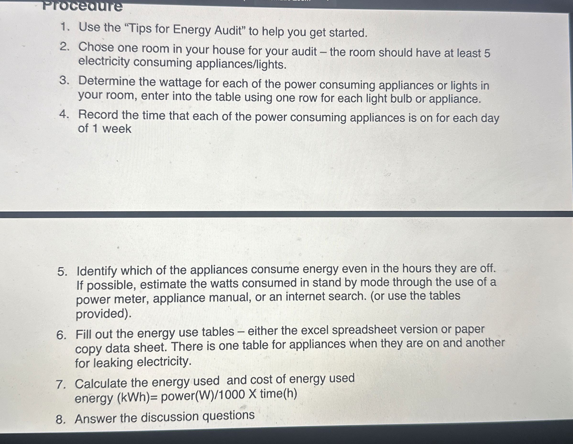 Proceaure Use the "Tips for Energy Audit" to help