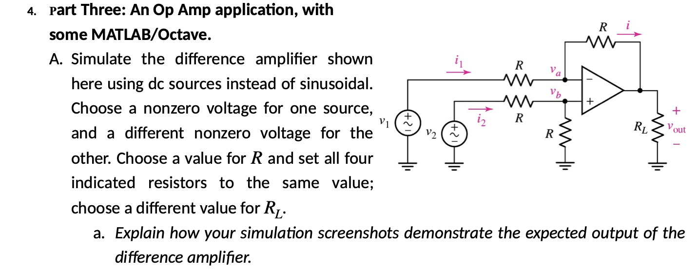 4 . Part Three: An Op Amp application, with some