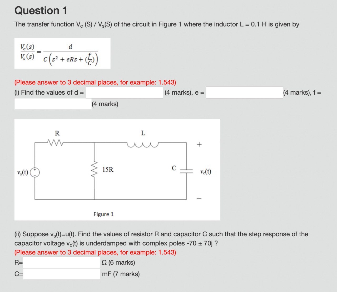 Question 1 The transfer function V c S V s ( S )