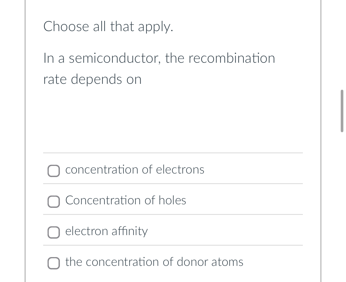 Choose all that apply. In a semiconductor, the