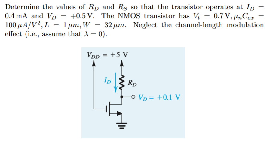 Determine the values of RD and RS so that the