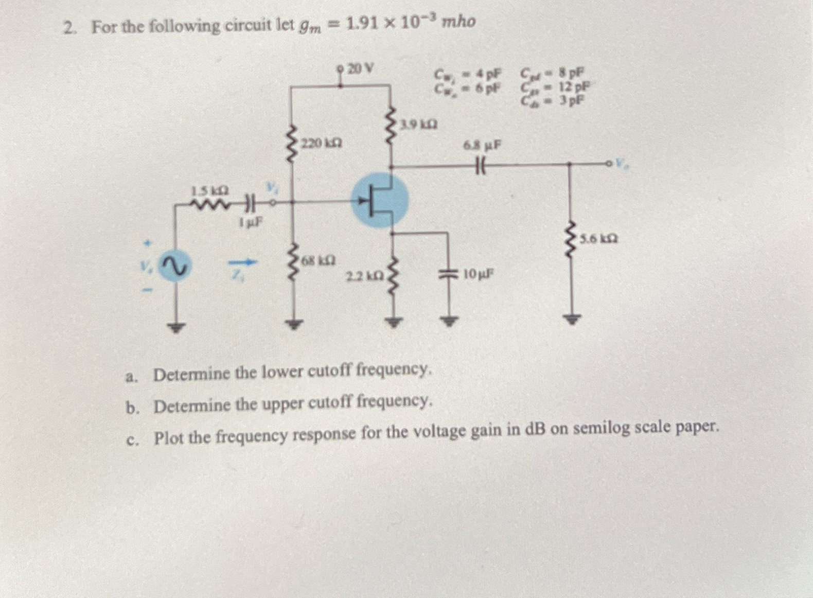 For the following circuit let g m = 1 . 9 1 1 0 -