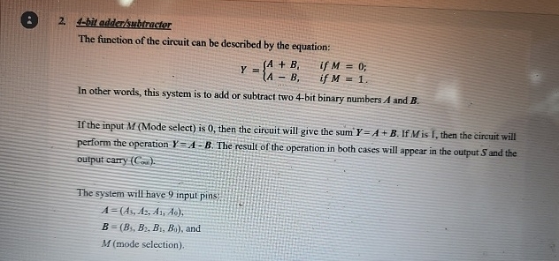 4 - b adder / sublractor The function of the