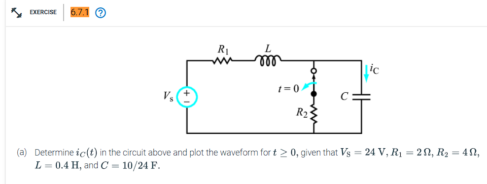 ( a ) Determine i _ ( C ) ( t ) in the circuit