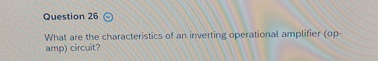 Question 2 6 What are the characteristics of an