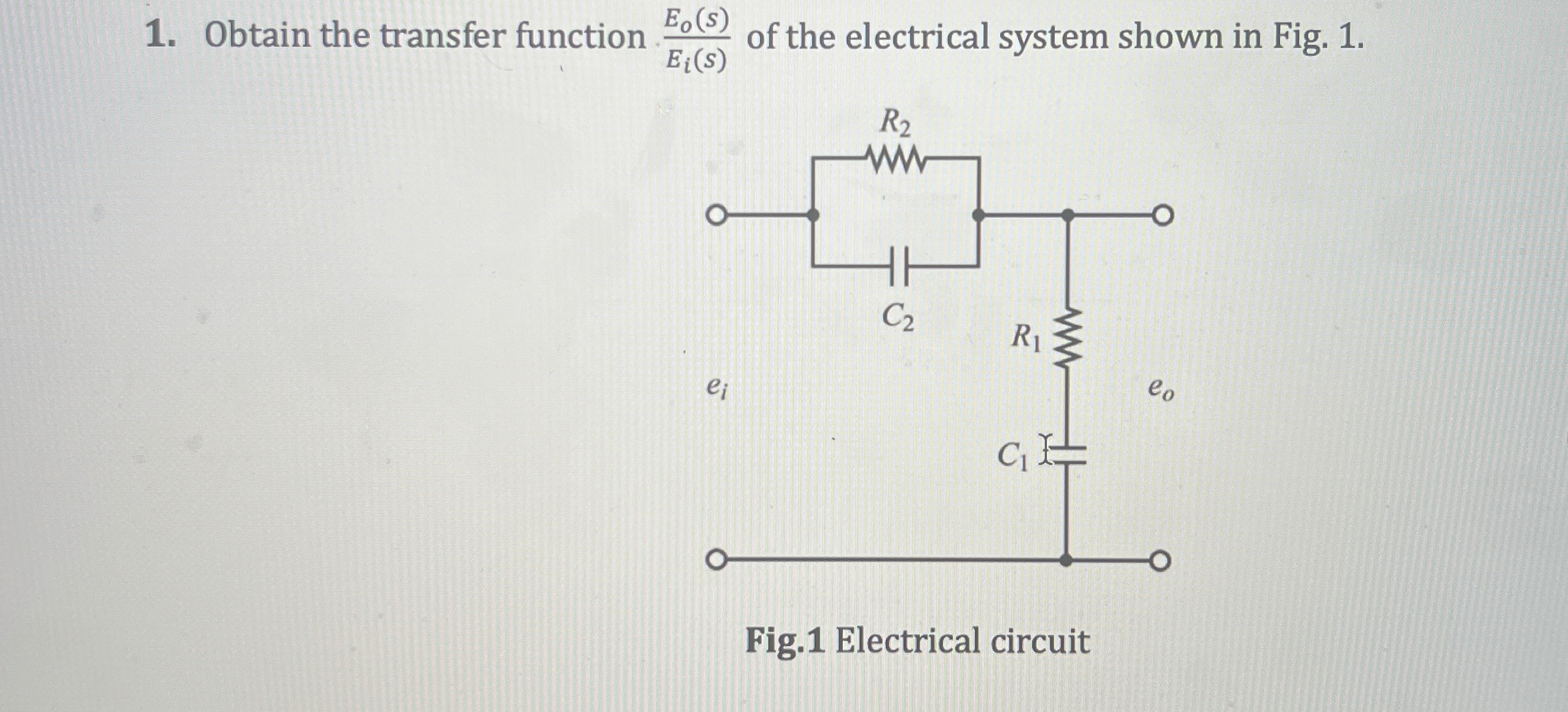Obtain the transfer function E o ( s ) E i ( s )
