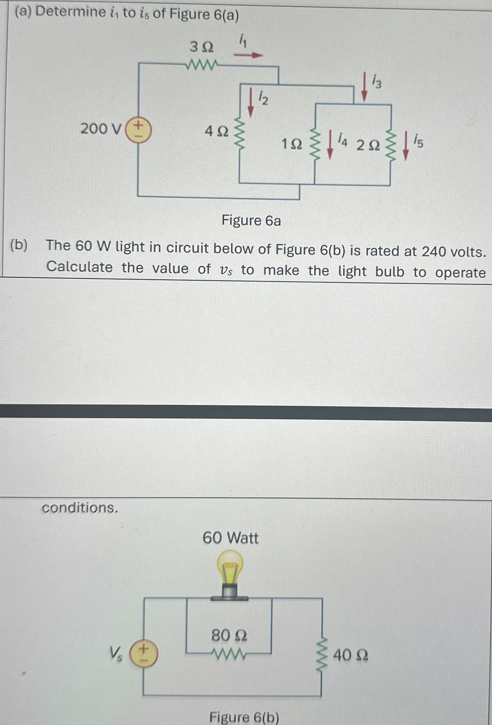 ( a ) Determine i 1 to i 5 of Figure 6 ( a )