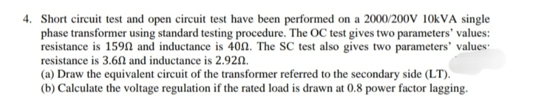 Short circuit test and open circuit test have