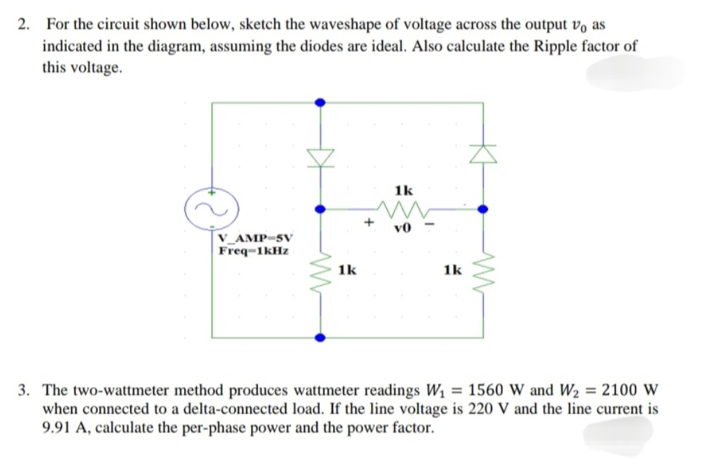 For the circuit shown below, sketch the waveshape
