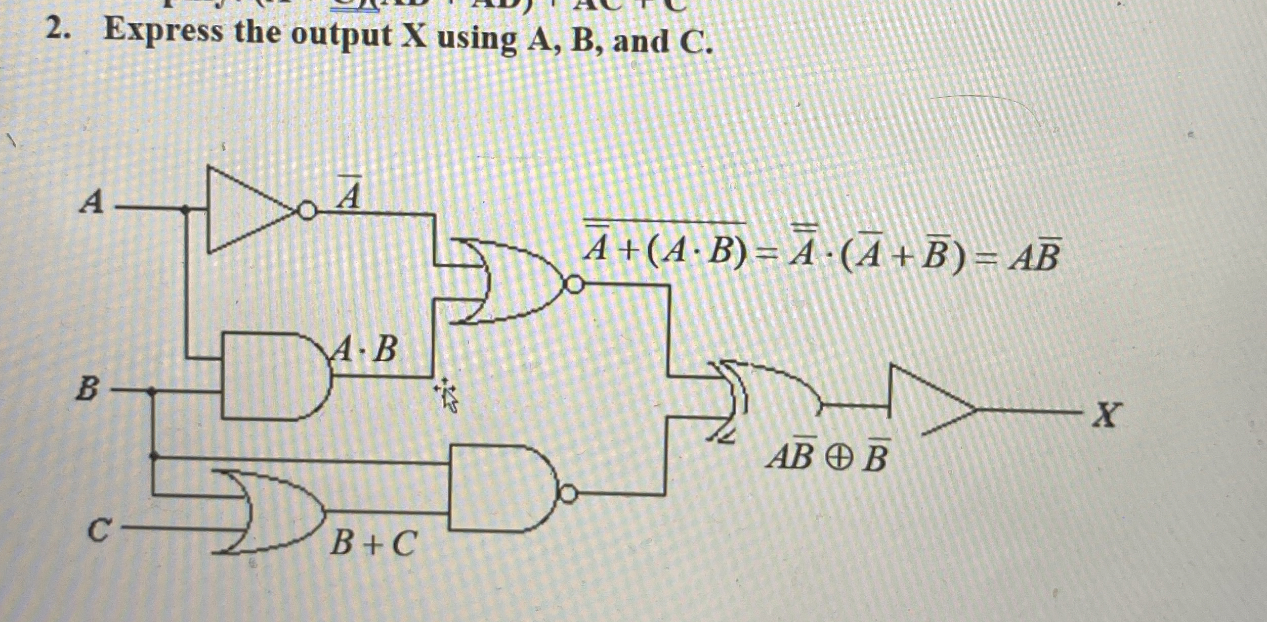 Express the output x using A , B , and C . Use