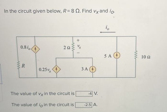 In the circuit given below, R = 8 . Find v x and