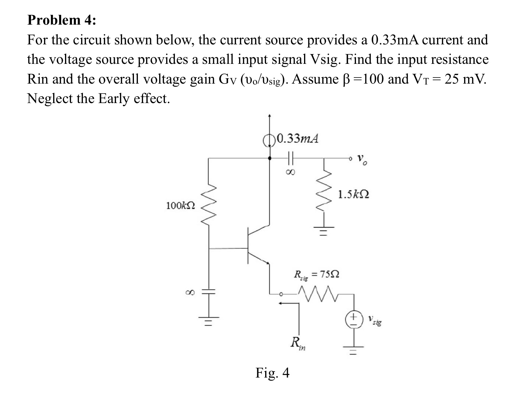 Problem 4 : For the circuit shown below, the