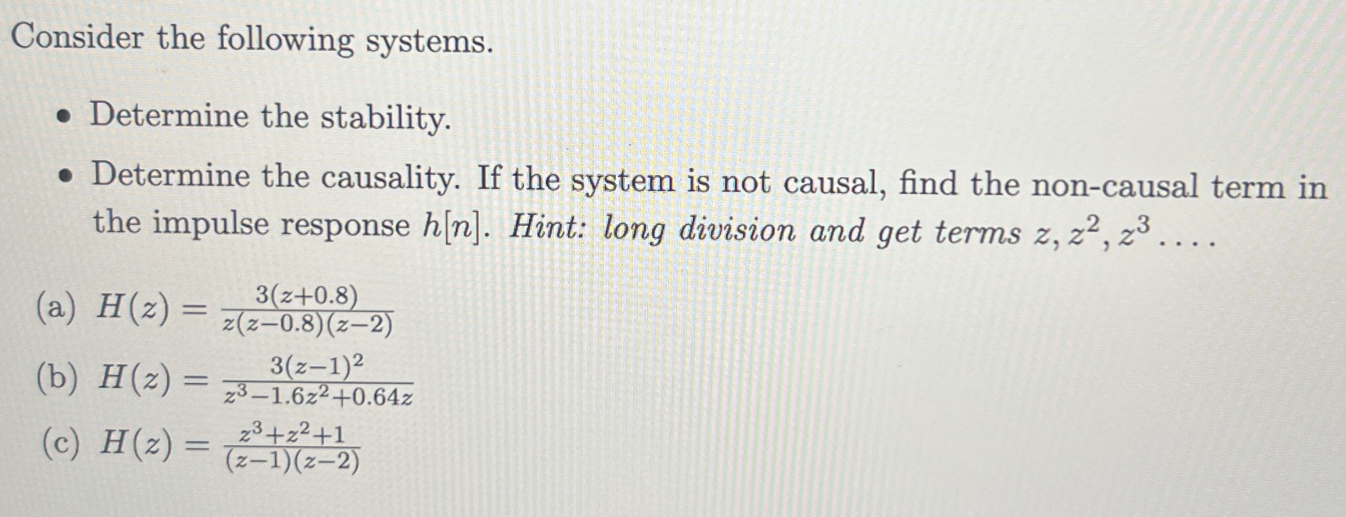Consider the following systems. Determine the