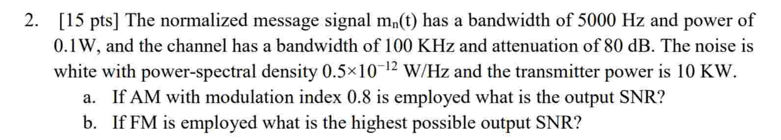 URGENT: 2 . [ 1 5 pts ] The normalized message