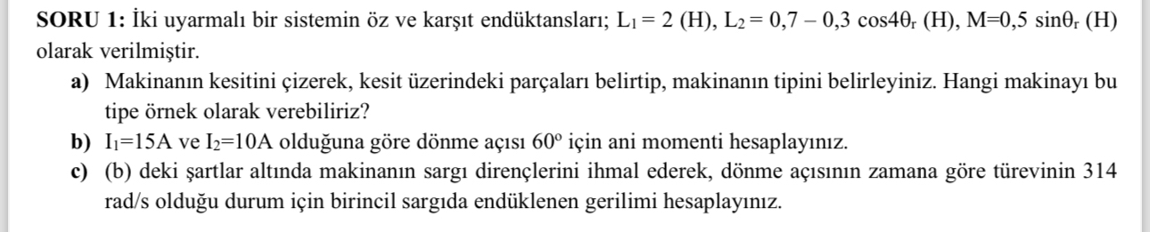 SORU 1 : ki uyarmal bir sistemin z ve kar t end