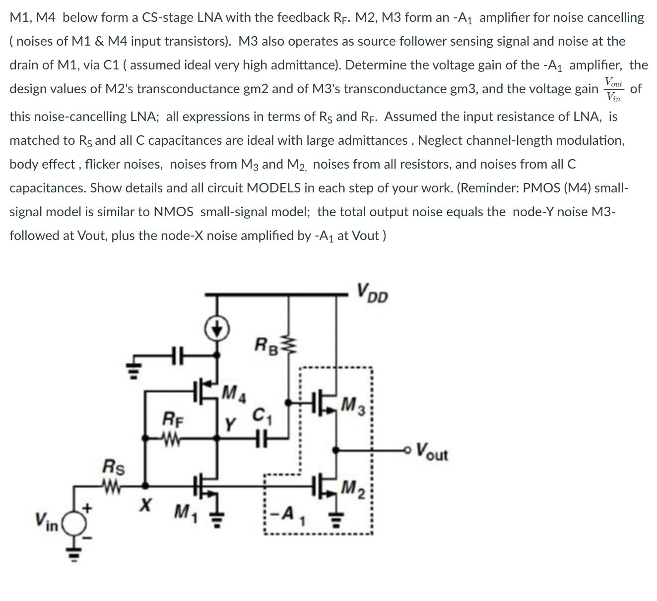 M 1 , M 4 below form a CS - stage LNA with the