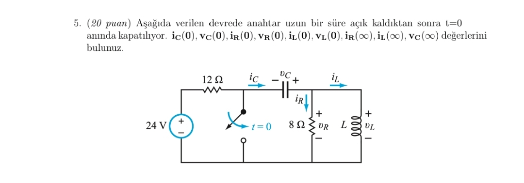 ( 2 0 puan ) A a da verilen devrede anahtar uzun