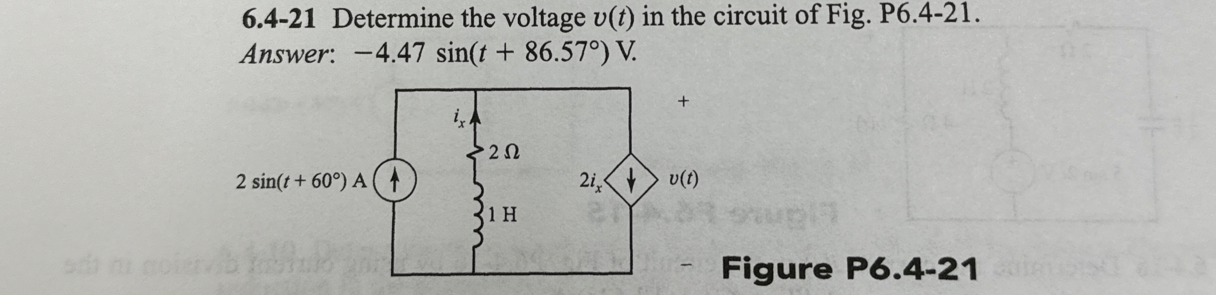 6 . 4 - 2 1 Determine the voltage v ( t ) in the