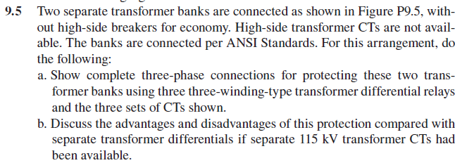 9 . 5 Two separate transformer banks are