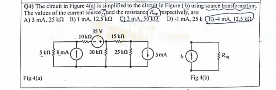 Q 4 ) The circuit in Figure 4 ( a ) is simplified