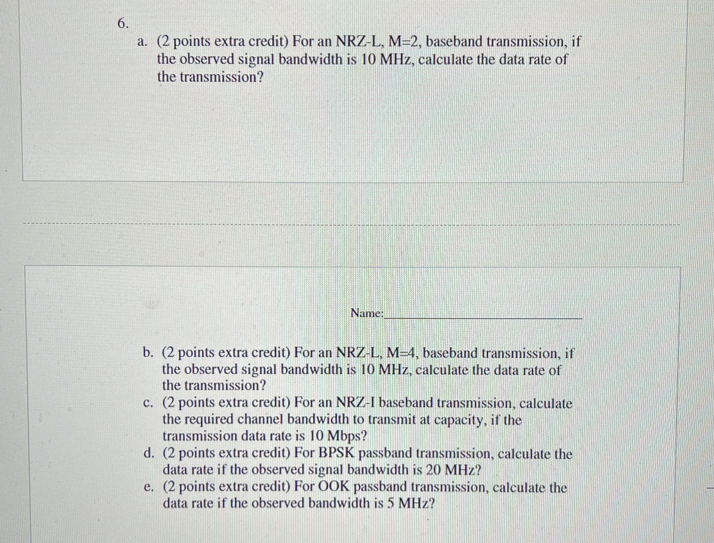 a . ( 2 points extra credit ) For an NRZ - L , M