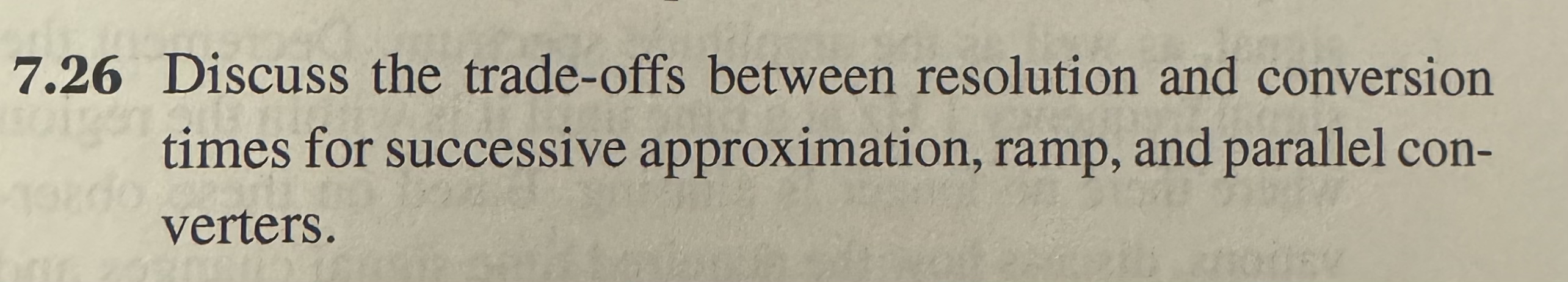 7 . 2 6 Discuss the trade - offs between