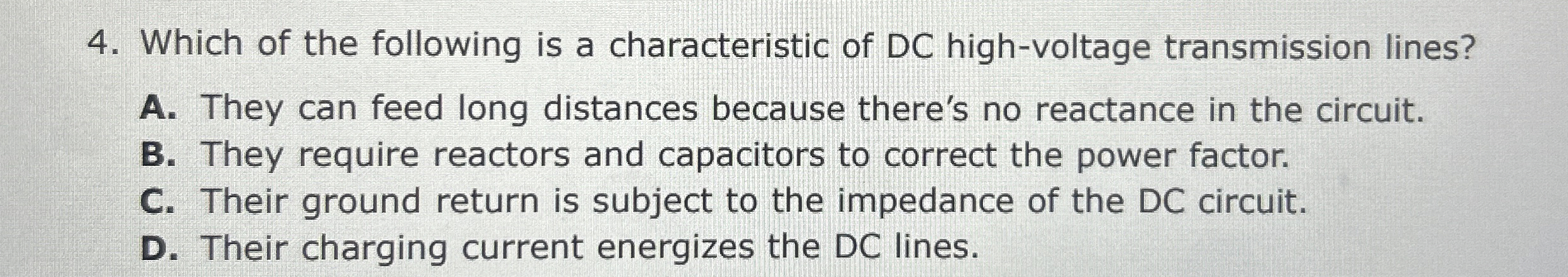 Which of the following is a characteristic of DC