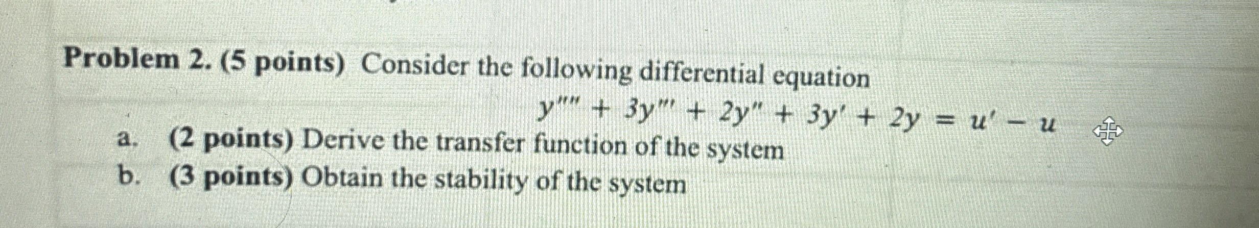 Problem 2 . ( 5 points ) Consider the following