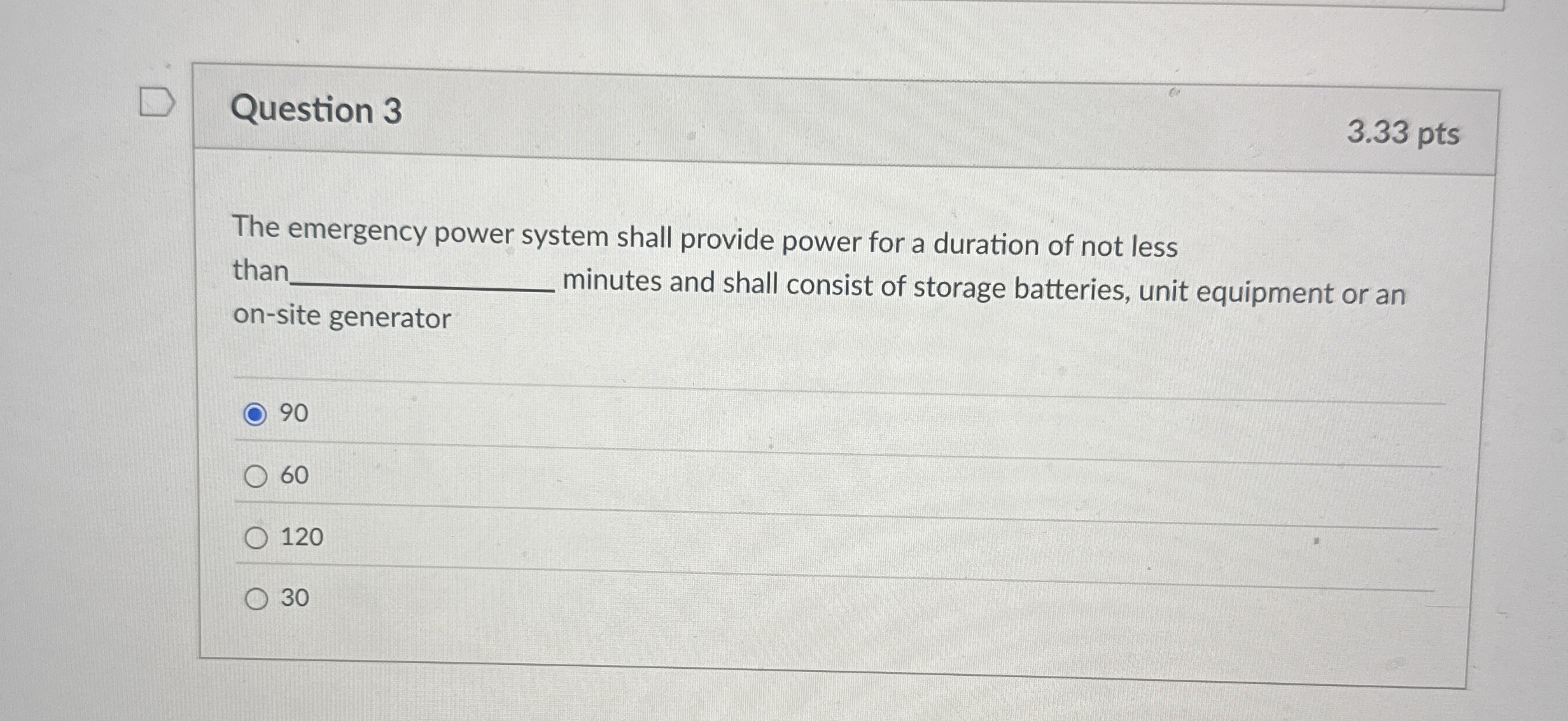 Question 3 3 . 3 3 pts The emergency power system