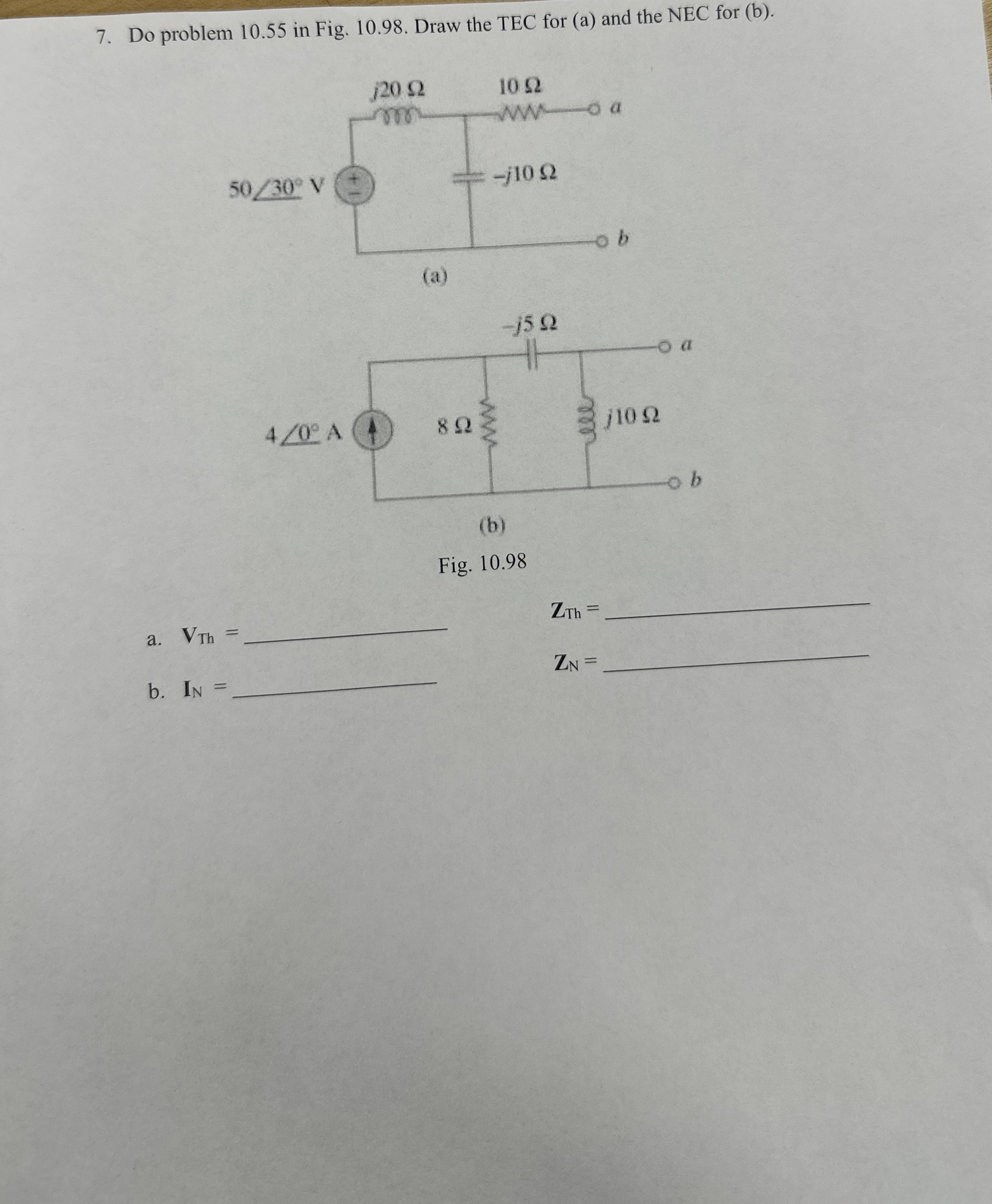 Do problem 1 0 . 5 5 in Fig. 1 0 . 9 8 . Draw the