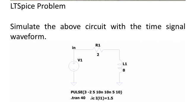LTSpice Problem PLEASE use LTSpice to simulate