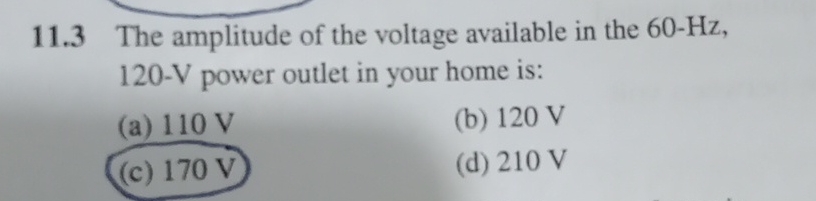 1 1 . 3 The amplitude of the voltage available in