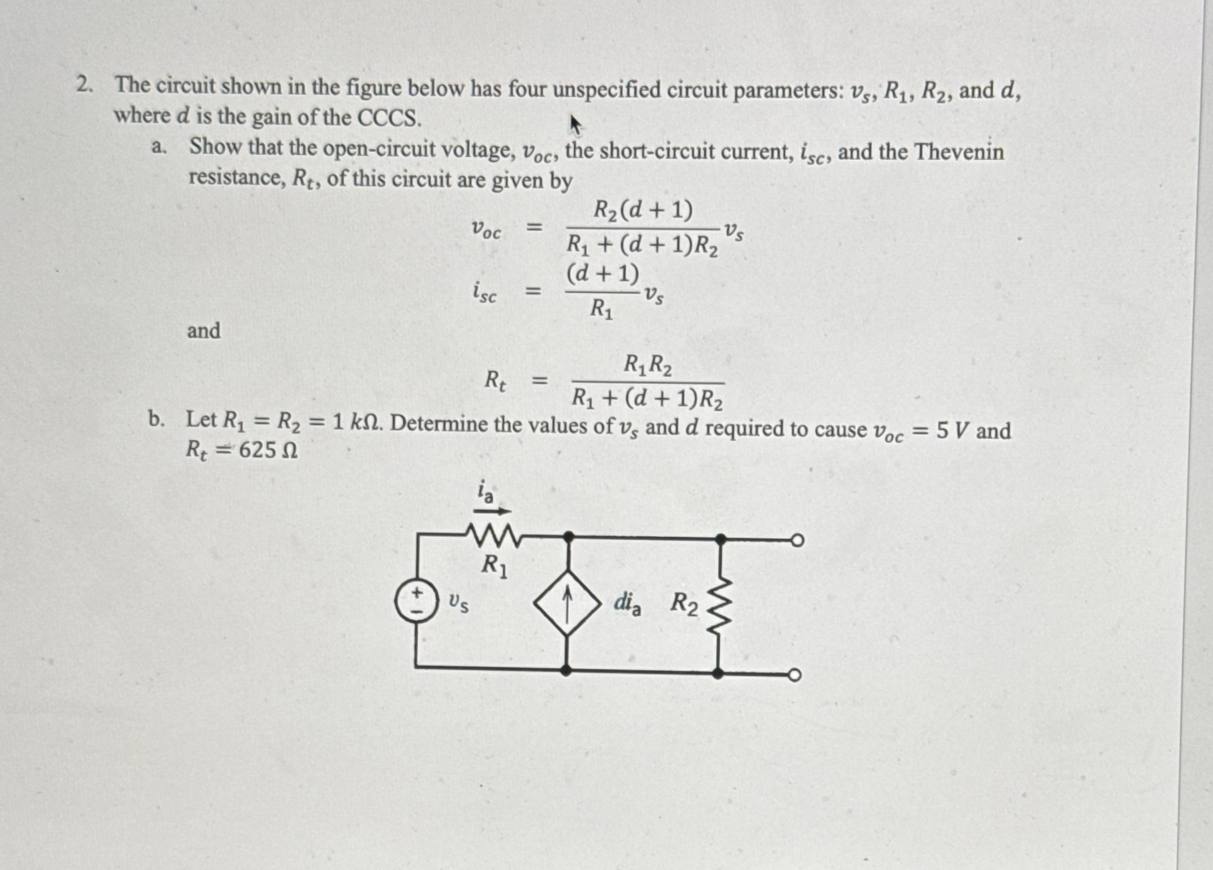 The circuit shown in the figure below has four