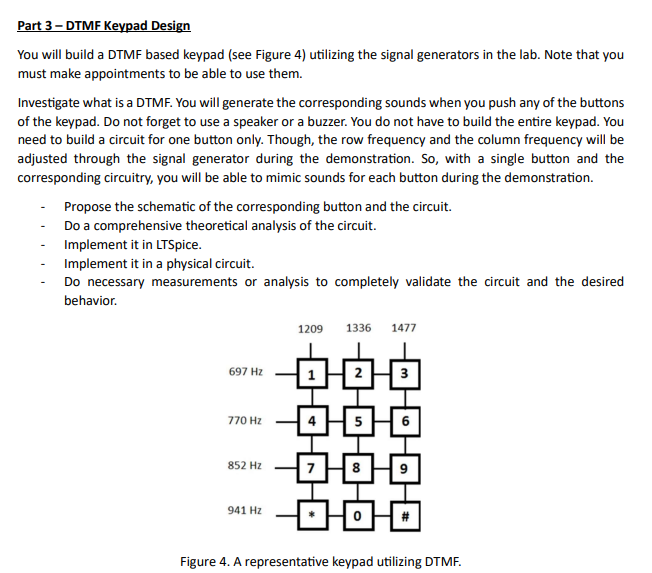 Part 3 - DTMF Keypad Design You will build a DTMF
