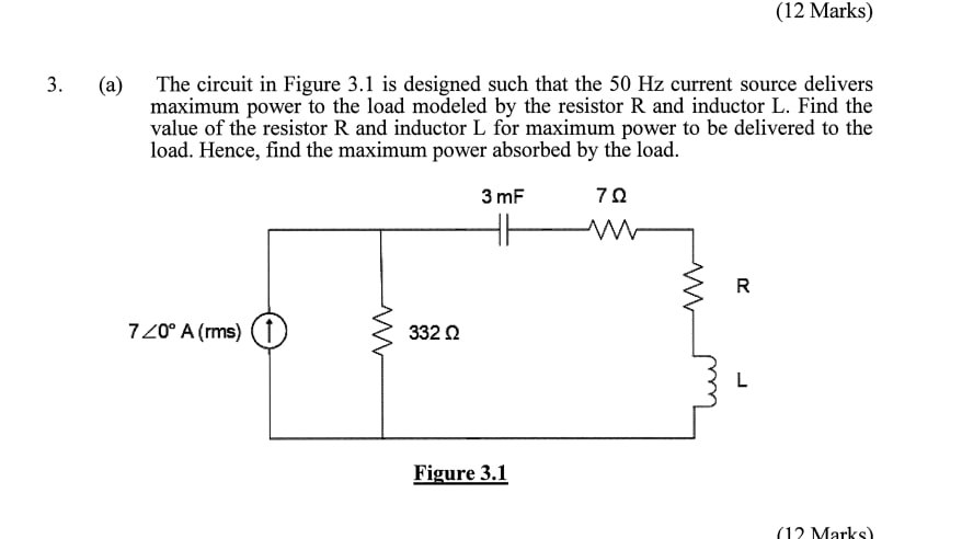 ( 1 2 Marks ) 3 . ( a ) The circuit in Figure 3 .