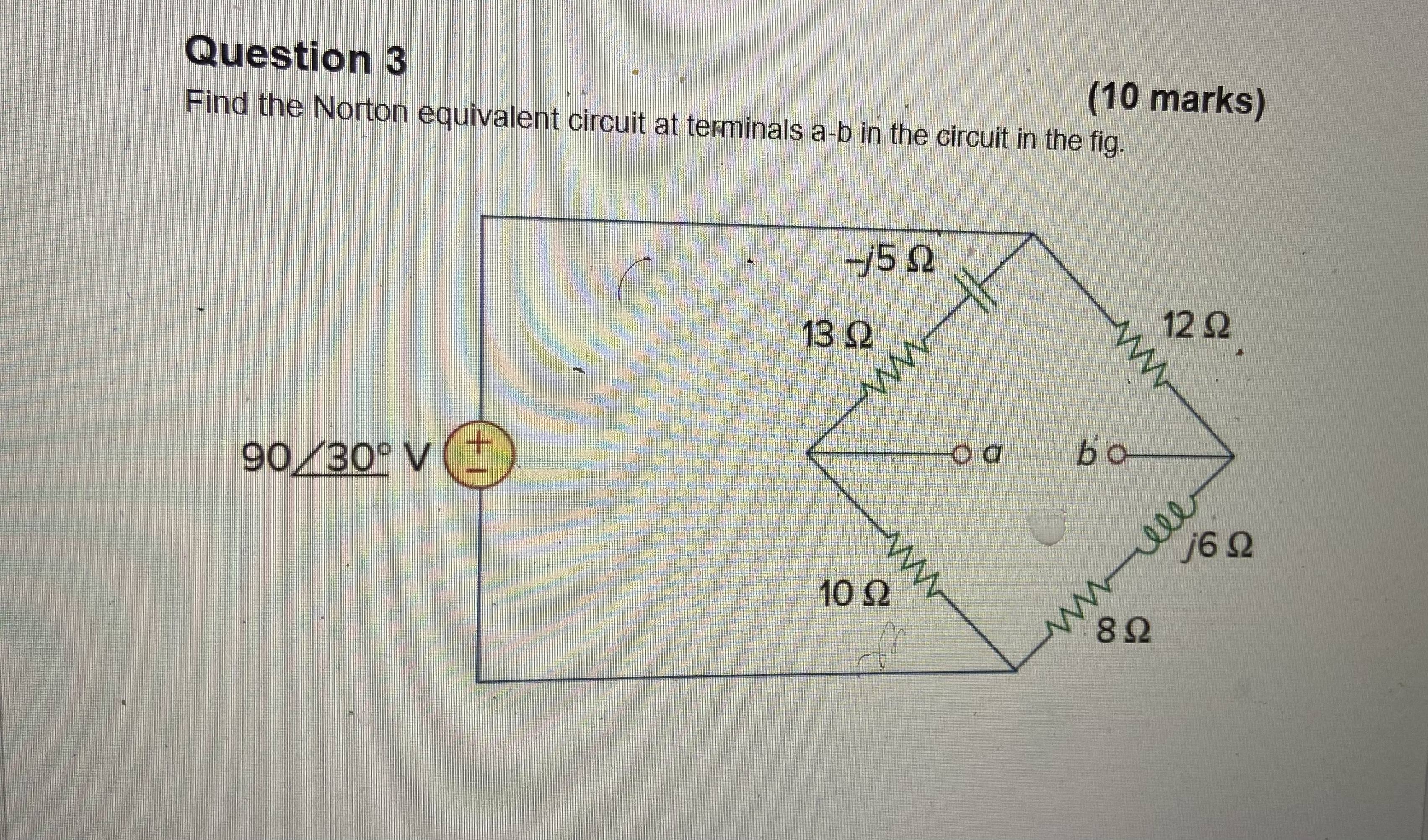 Question 3 Find the Norton equivalent circuit at