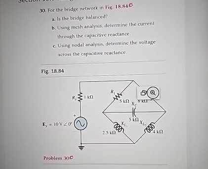 For the bridge network in Fig. 1 8 . 8 4 0 : a .
