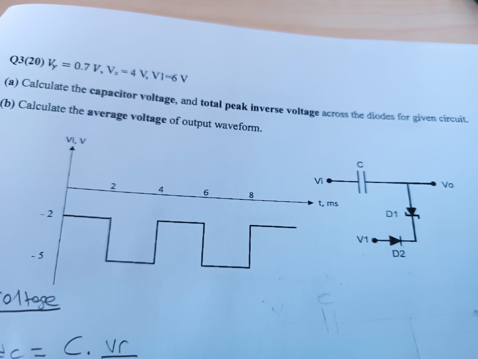 Q 3 ( 2 0 ) V = 0 . 7 V , V 2 = 4 V , V = 6 V ( a