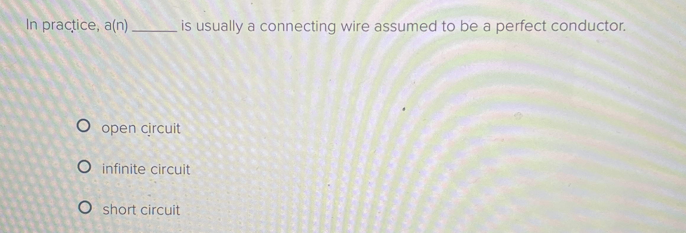 In practice, a ( n ) is usually a connecting wire
