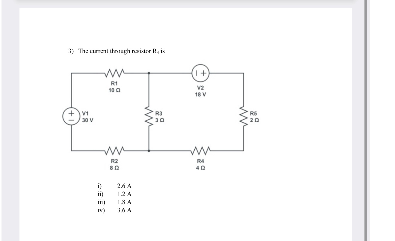 The current through resistor R 4 is , 2 . 6 A ii