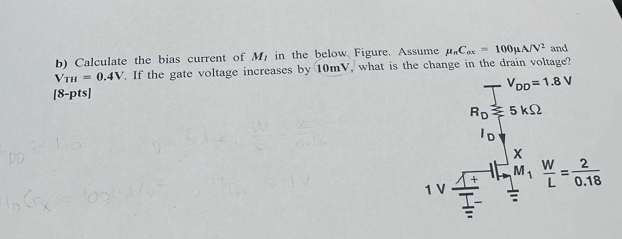 b ) Calculate the bias current of M 1 in the
