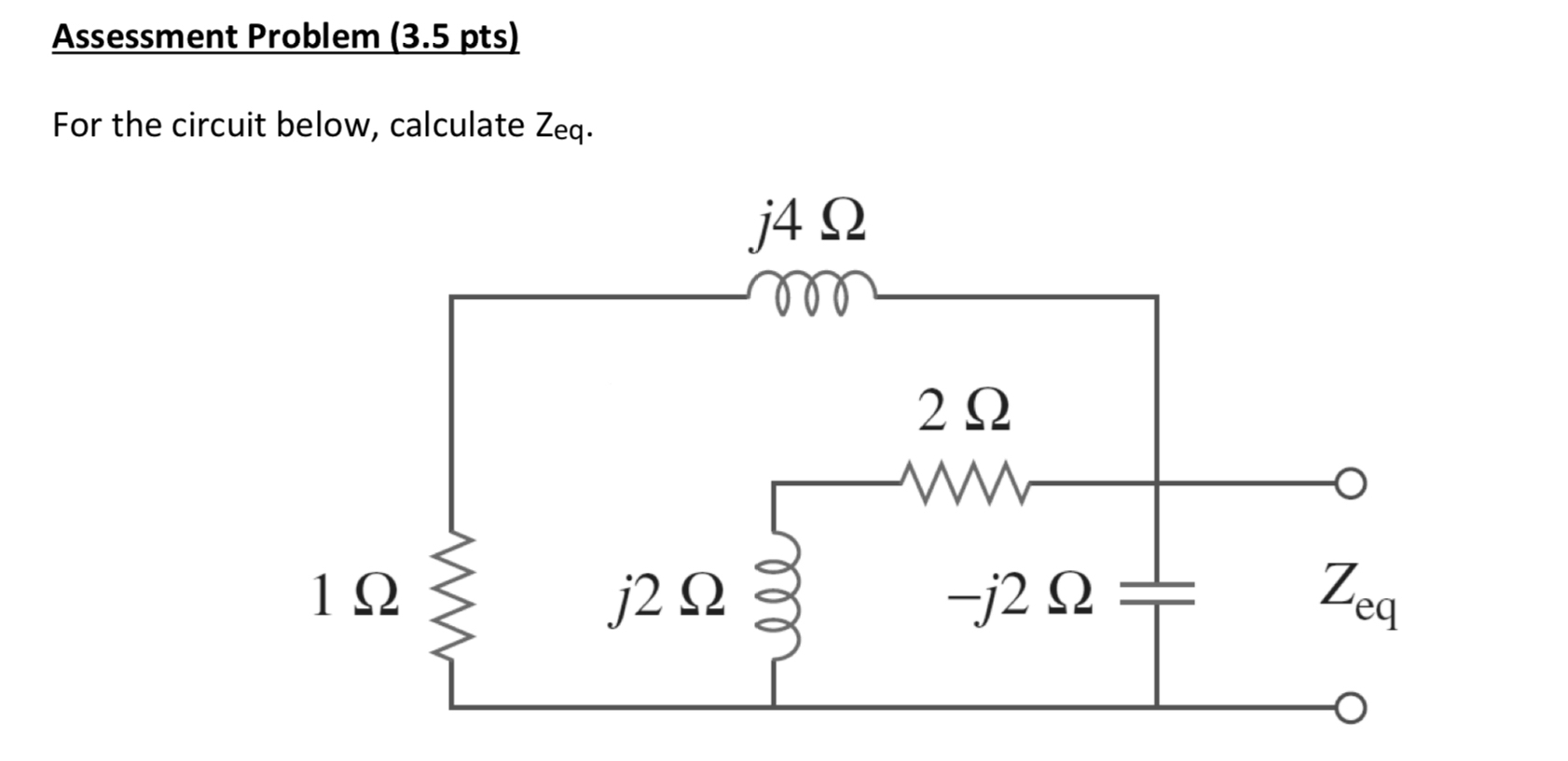 Assessment Problem ( 3 . 5 pts ) For the circuit