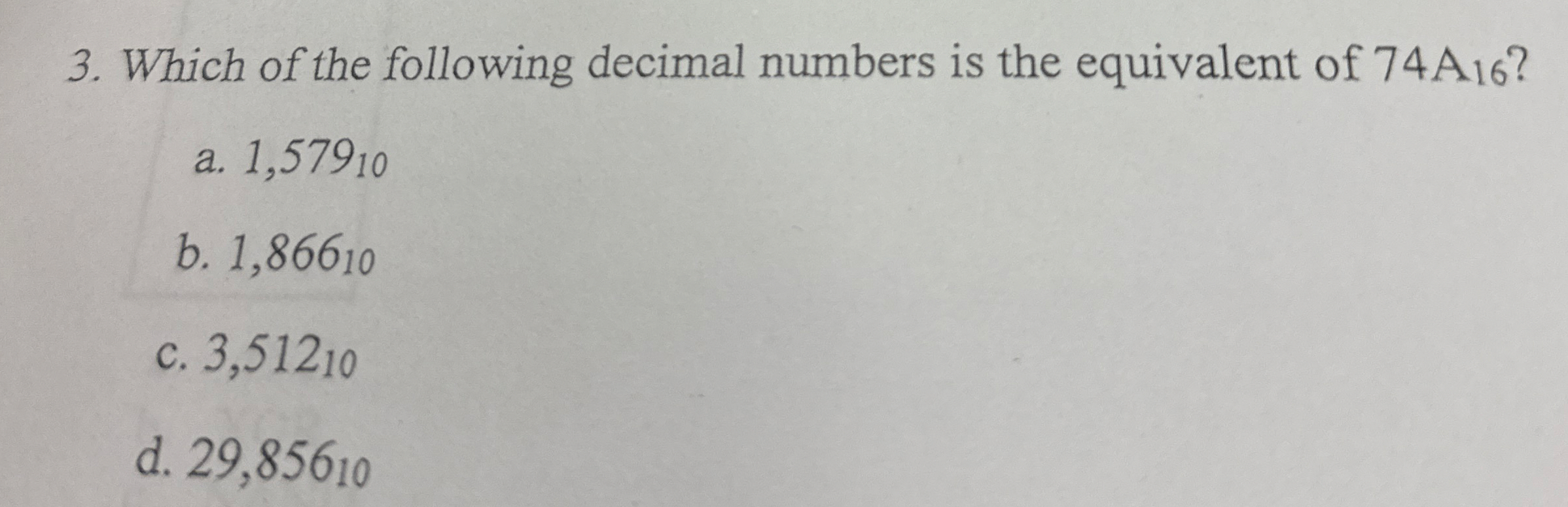Which of the following decimal numbers is the