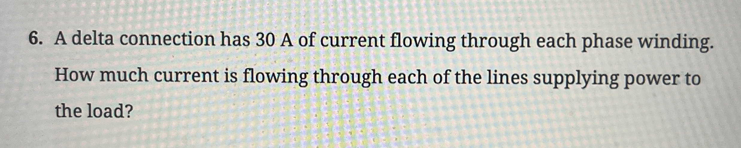 A delta connection has 3 0 A of current flowing