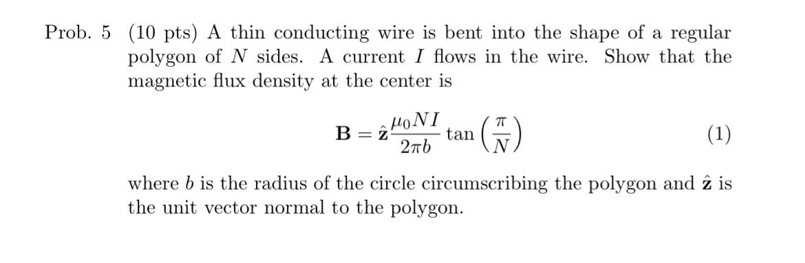 Prob. 5 ( 1 0 pts ) A thin conducting wire is
