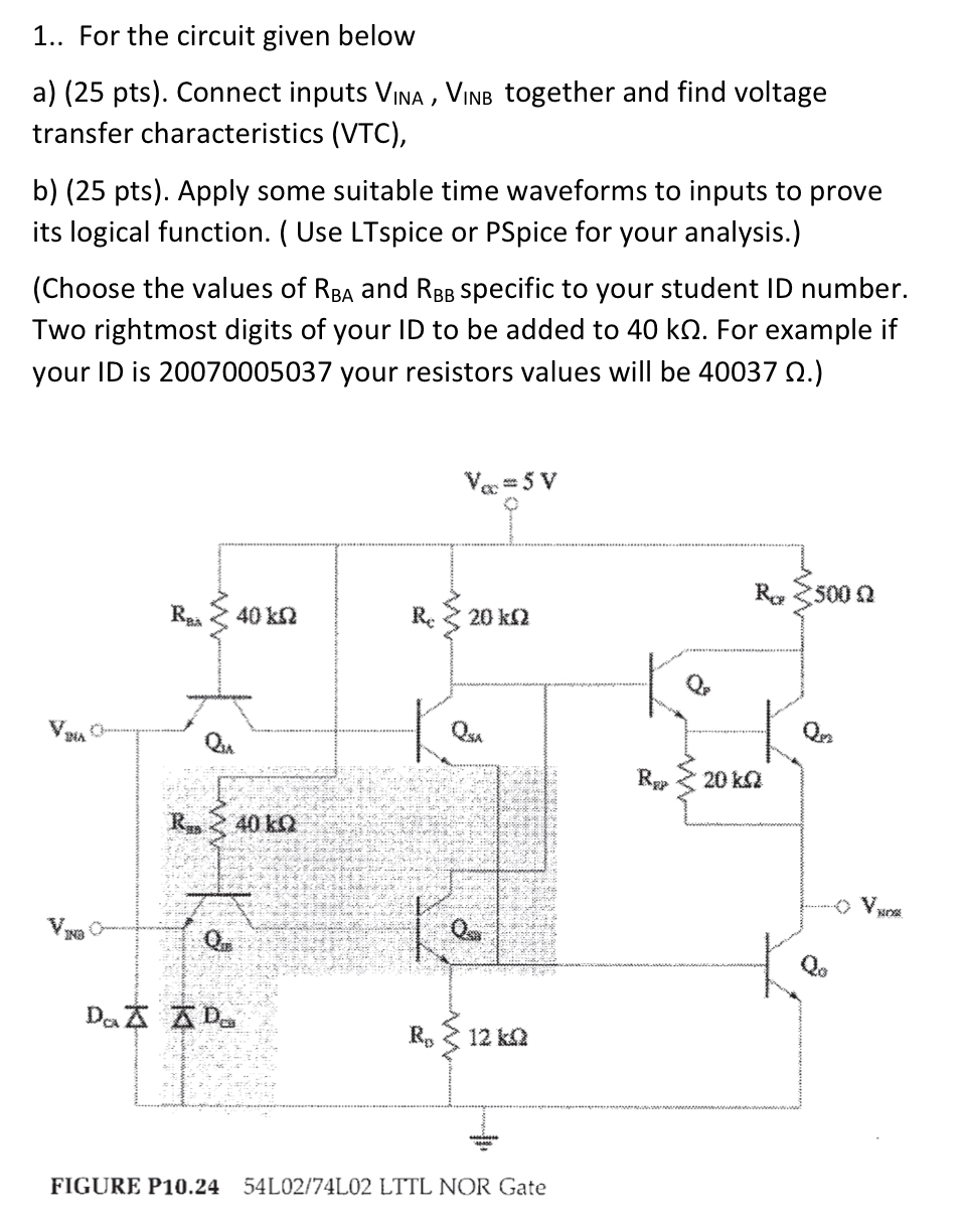 1 . . For the circuit given below a ) ( 2 5 pts )